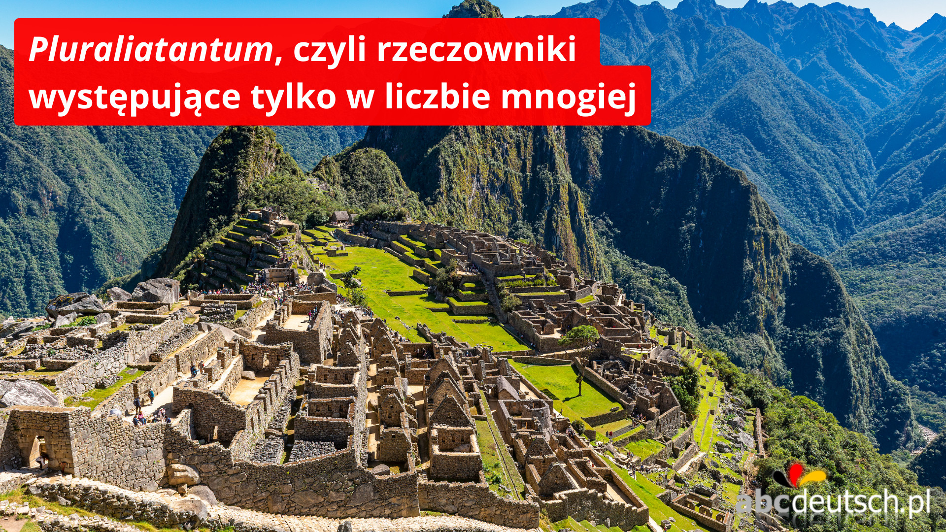 Pluraliatantum, czyli rzeczowniki występujące tylko w liczbie mnogiej