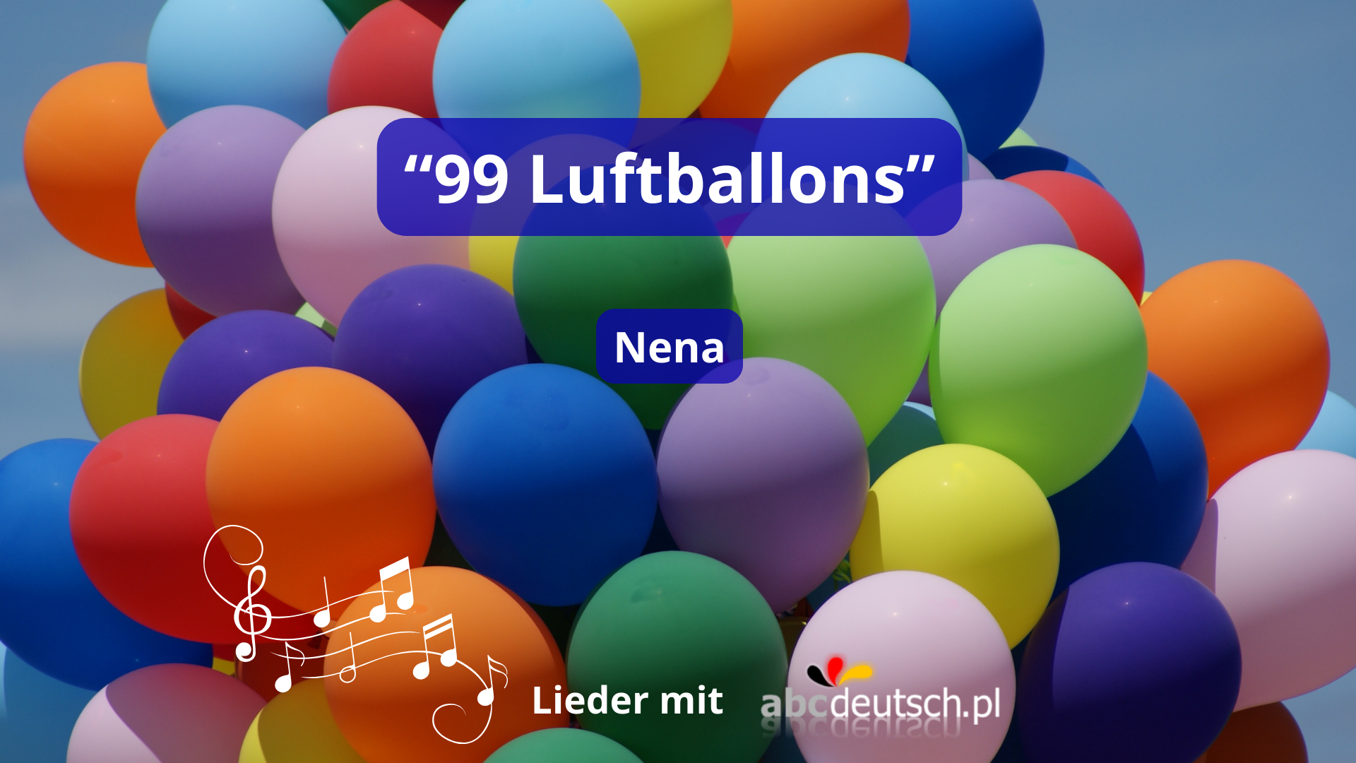 99 Luftballons von Nena
