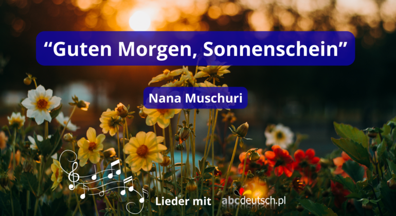 lied 1 guten morgen, sonnenschein