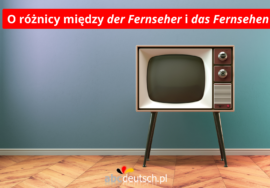 Fernseher czy Fernsehen