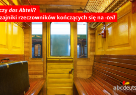 Rzeczowniki zakończone na -teil